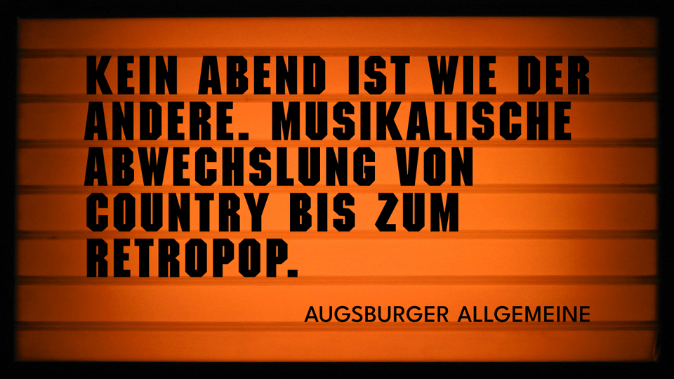 Kein Abend ist wie der andere. Musikalische Abwechslung von Country bis zum Retropop.